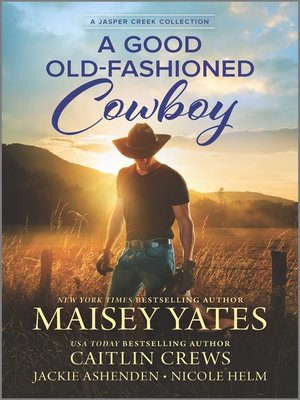 cover image of A Good Old-Fashioned Cowboy
